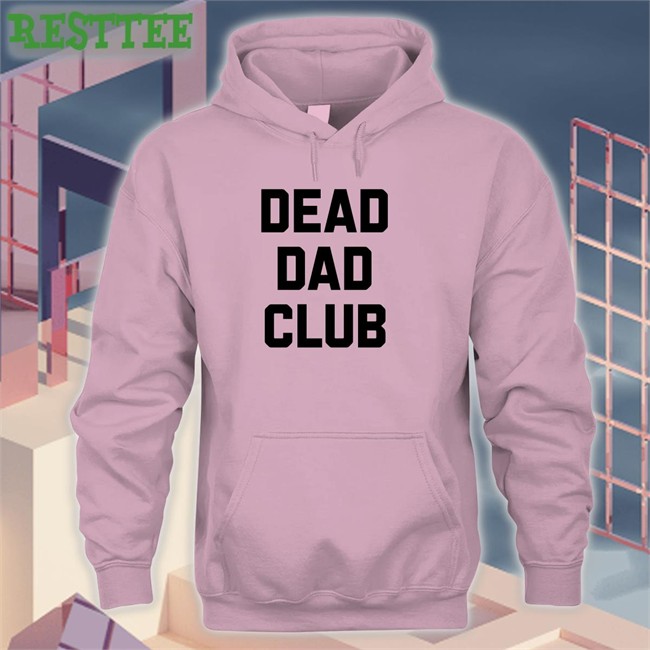 Dead Dad Club T Shirt Dead Dad Club Hat