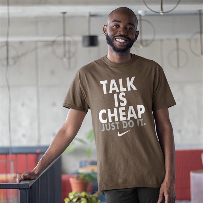 Indiyah Updates Talk Is Cheap Just Do It Nike Shirt Super Loser