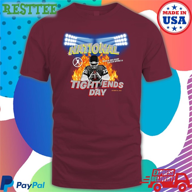 National Tight Ends Day 2022 Block Release Catch Spike Shirt National Tight Ends Day 2022 Block Release Catch Spike Long Sleeve T Shirt