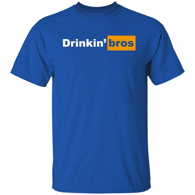 Drinkin Bros Merch Drinkin' Bros Shirt Drinkin Bros Merch Drinkin' Bros Shirt