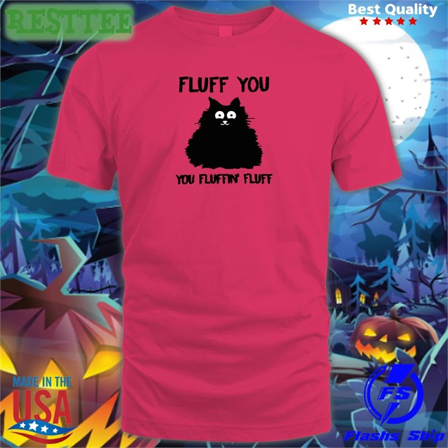 Cupcake From Hell Cat Fluff You You Fluffin Fluff Hoodie