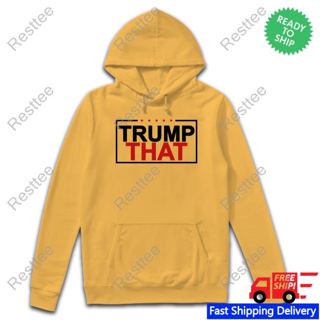 Peggy Krull Trump That Shirt Pnjkrull Hat Officiall Trump That Shirt Sweatshirt