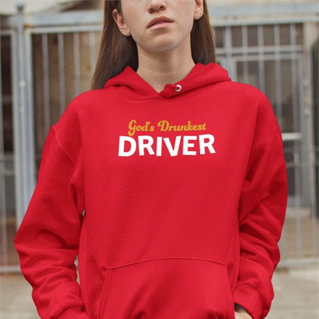 God's Drunkest Driver Hoodie Shitheadsteve