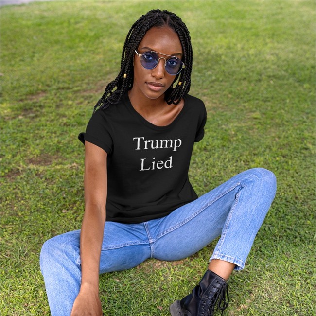 Trump Lied Shirt