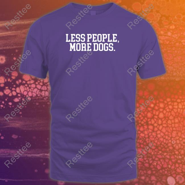 Sherri Rose Less People More Dogs Sweatshirt Hooded Sweatshirt