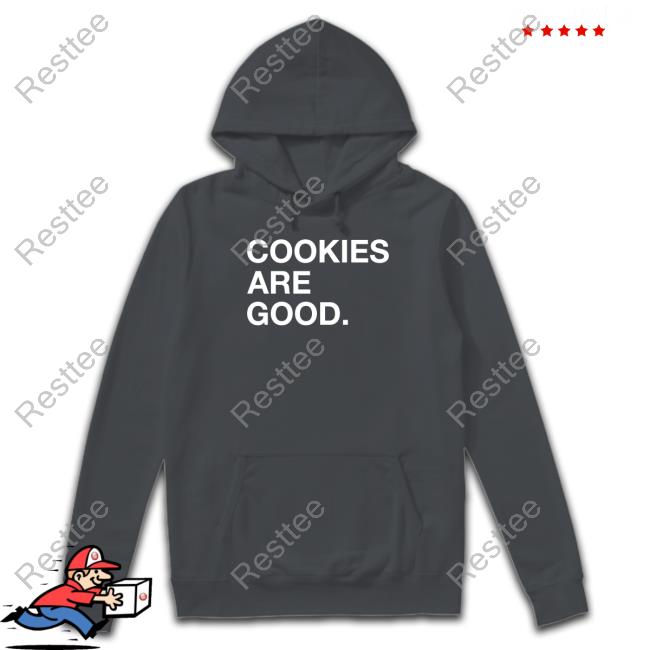 Cookies Are Good Cookie Monster Cookies Obvious Shirts Shop