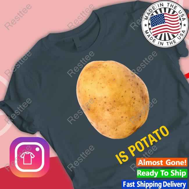 The Late Show With Stephen Colbert Is Potato Shirt