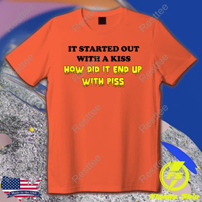 Official It Started Out With A Kiss Sweatshirt White