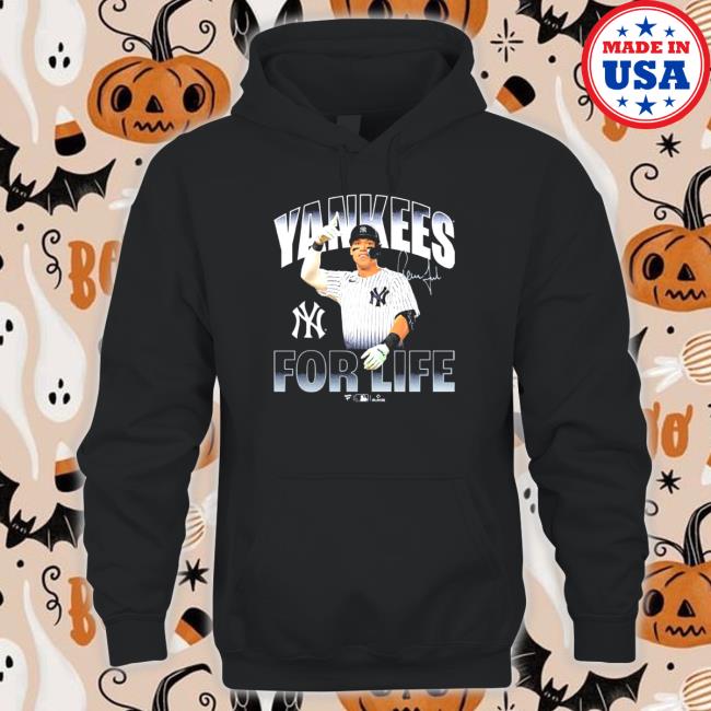 Official Aaron Judge New York Yankees For Life Signature Hoodies Aaron Judge New York Yankees For Life Signature Hoodies