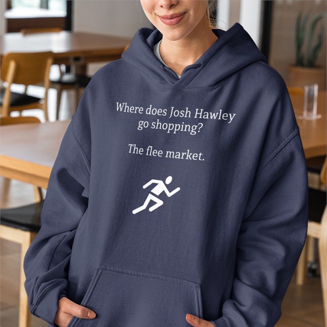 Where Does Josh Hawley Go Shopping The Flee Market Hoodie Where Does Josh Hawley Go Shopping The Flee Market Sweatshirt Look At Josh Hawley Run Bonfire Merch