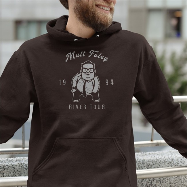Matt Foley River Tour Hoodie Matt Foley River Tour T Shirt