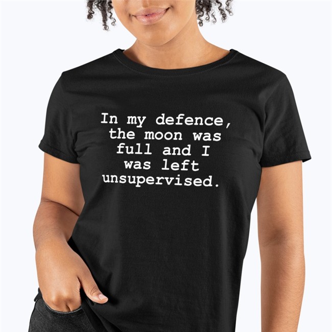Gail Porter In My Defence The Moon Was Full And I Was Left Unsupervised Tee