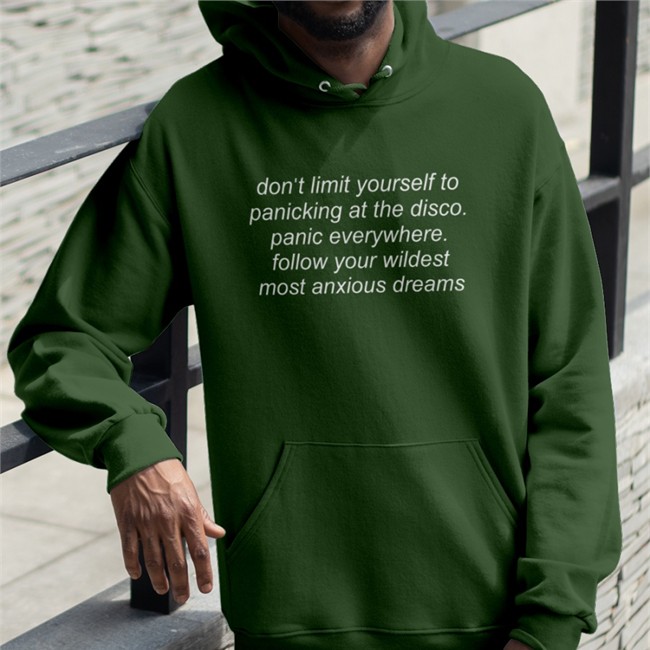 Shirts That Go Hard Merch Don't Limit Yourself To Panicking At The Disco Sweatshirt
