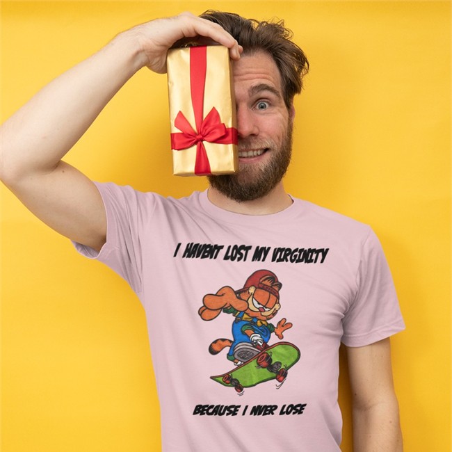 I Havent Lost My Virginity Because I Never Lose Shirts Shirts That Go Hard Garfield