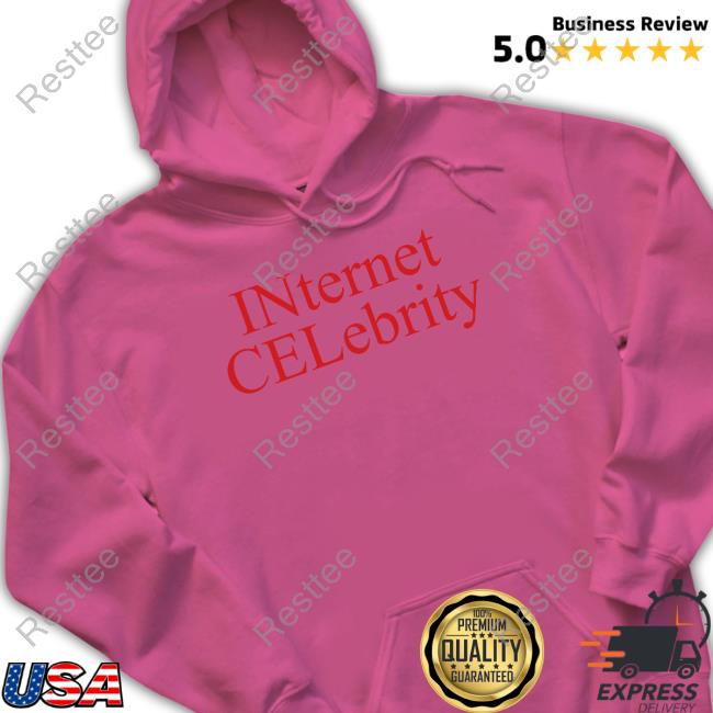 Internet Celebrity Hoodie