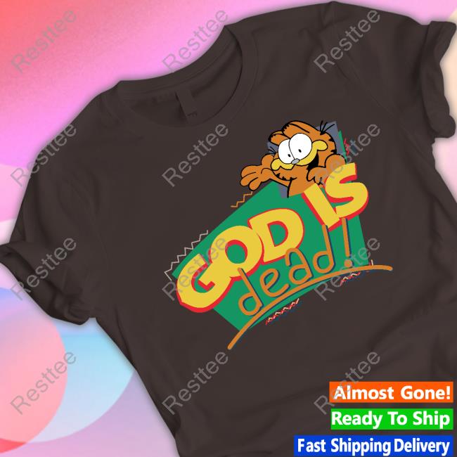 Shirts That Go Hard God Is Dead! Tee Shirt Official Shirts That Go Hard God Is Dead! Shirt