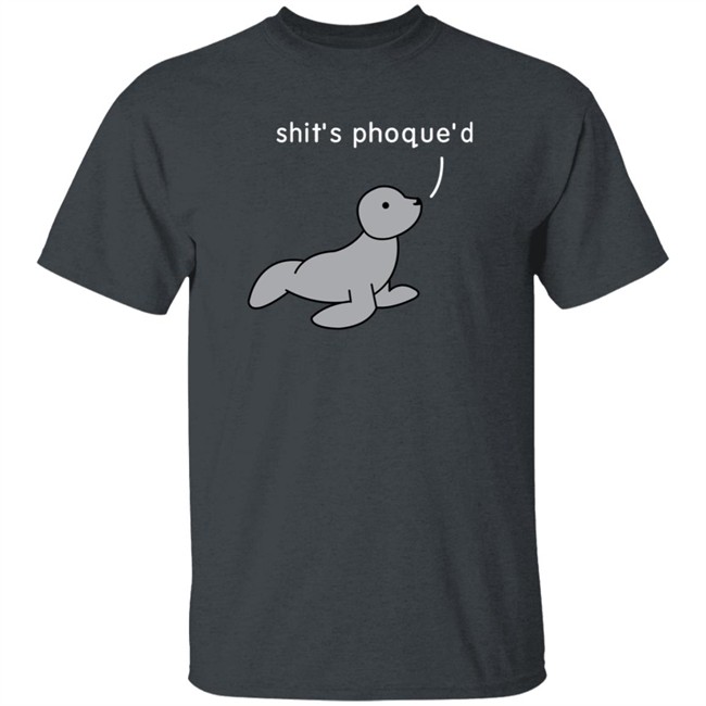 Shop Dinosaur Shit's Phoque'd T Shirt