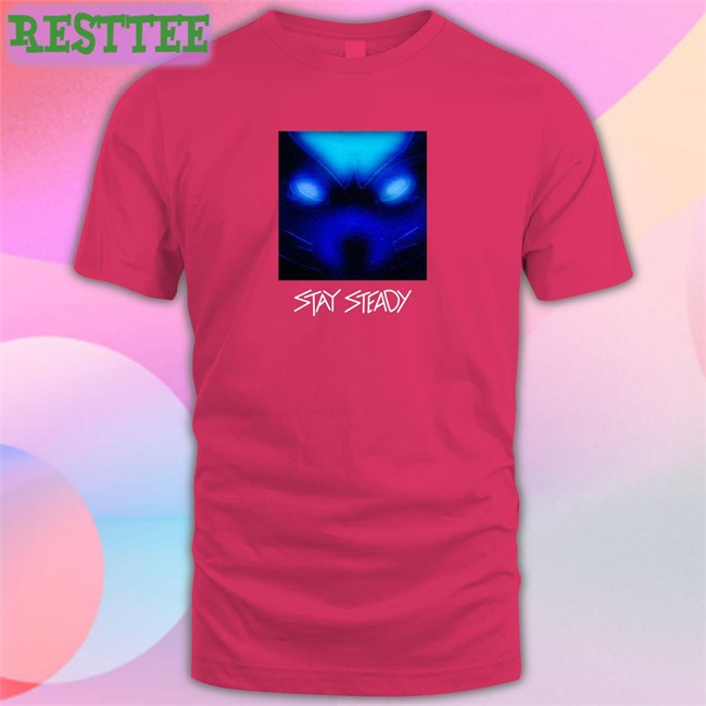 Cam Steady Stay Steady Stay Steady Shirts