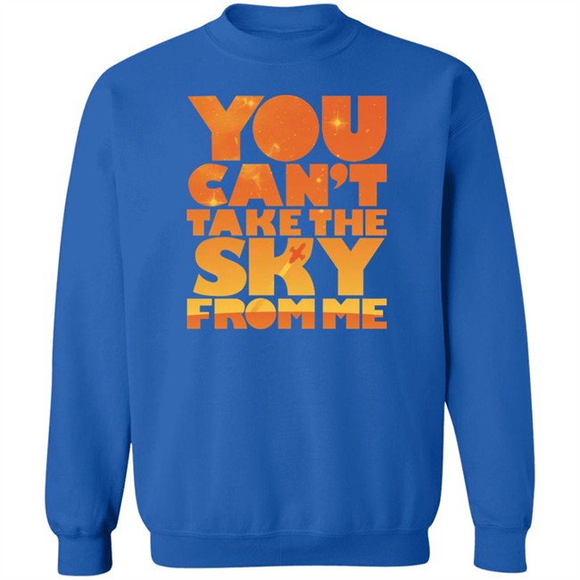 Sonny Rhodes You Can't Take The Sky From Me Shirt