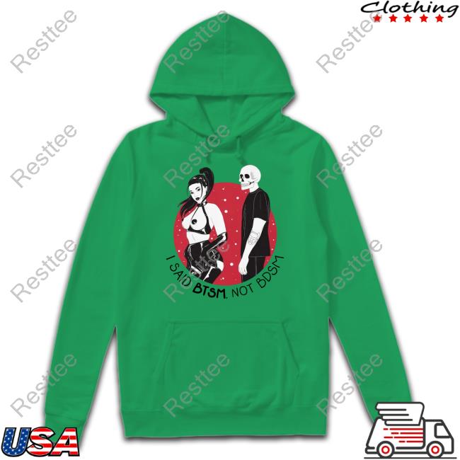 Btsm Merch I Said Btsm Not Bdsm Long Sleeve T Shirt
