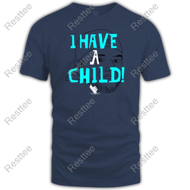 Lebatard And Friends I Have A Child Shirt