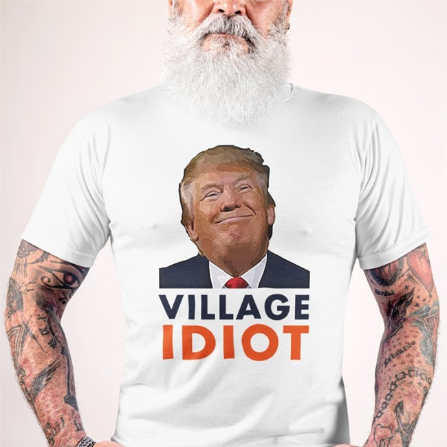 Donald Trump Village Idiot Long Sleeve T Shirt