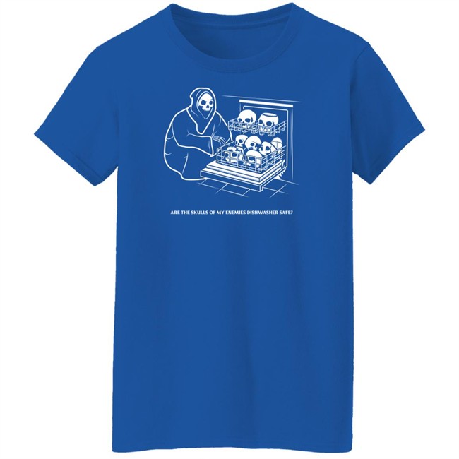 Are The Skulls Of My Enemies Dishwasher Safe Shirt Death Wish Coffee Company Merch Death Wish Coffee Company Merch Are The Skulls Of My Enemies Dishwasher Safe Shirt