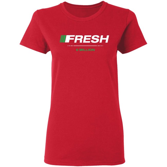 Fresh 6 Mil Merch T Shirt Fresh 6 Mil Merch T Shirt
