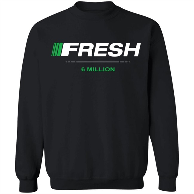 Fresh 6 Mil Merch T Shirt Fresh 6 Mil Merch T Shirt
