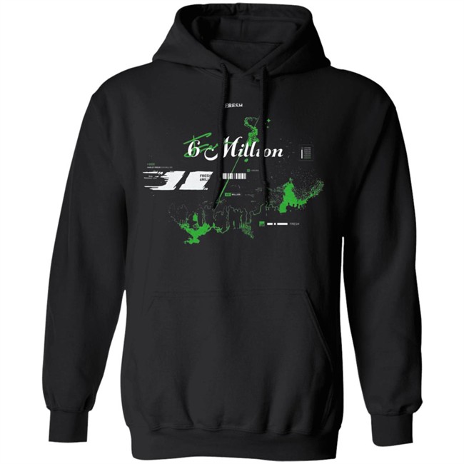 Fresh 6 Mil Merch Hoodie Fresh 6 Mil Merch Hoodie