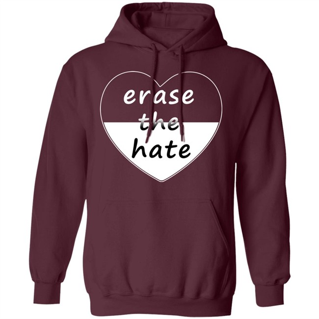 Erase The Hate T Shirt Erase The Hate T Shirt