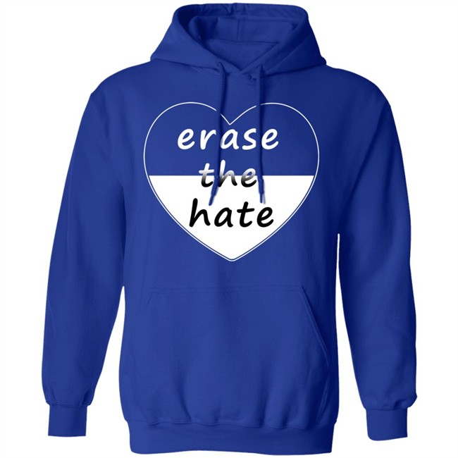 Erase The Hate T Shirt Erase The Hate T Shirt