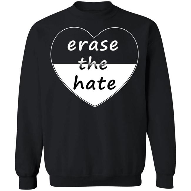 Erase The Hate T Shirt Erase The Hate T Shirt