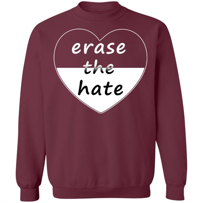 Erase The Hate T Shirt Erase The Hate T Shirt