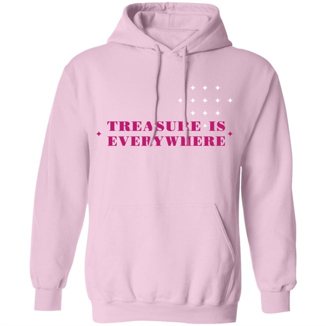 Treasure Is Everywhere Hoodie