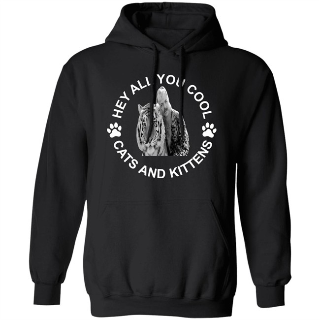 Tiger king hey all you cool cats and kittens shirt design with sayings Tiger king hey all you cool cats and kittens shirt design with sayings