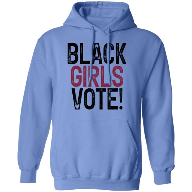 Black Girls Vote Shirt Black Girls Vote Shirt