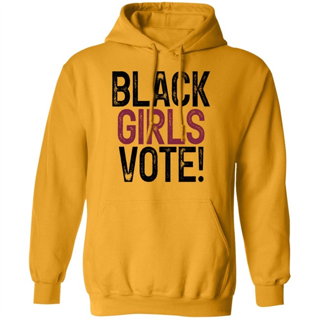 Black Girls Vote Shirt Black Girls Vote Shirt