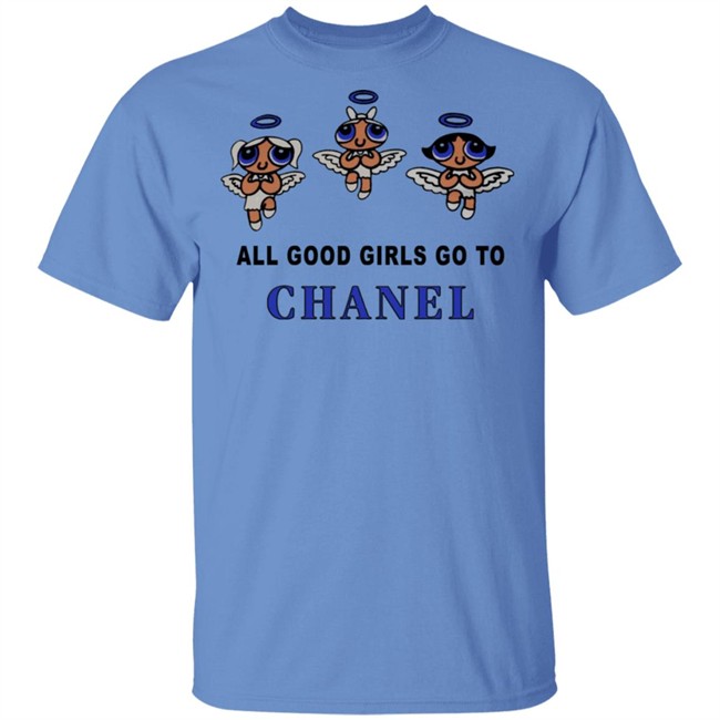 All Good Girls Go To Chanel Hoodie All Good Girls Go To Chanel Hoodie