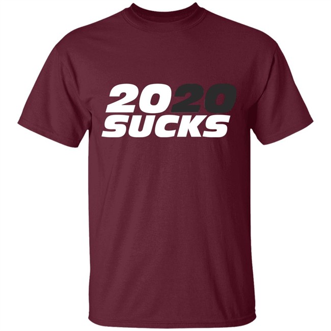 2020 Sucks 2020 Sucks