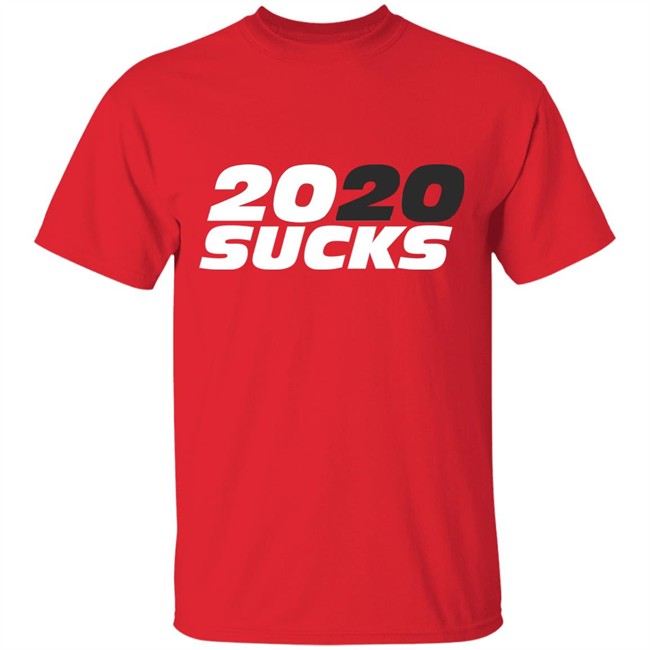 2020 Sucks 2020 Sucks