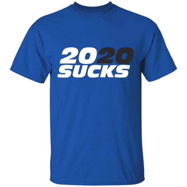 2020 Sucks 2020 Sucks