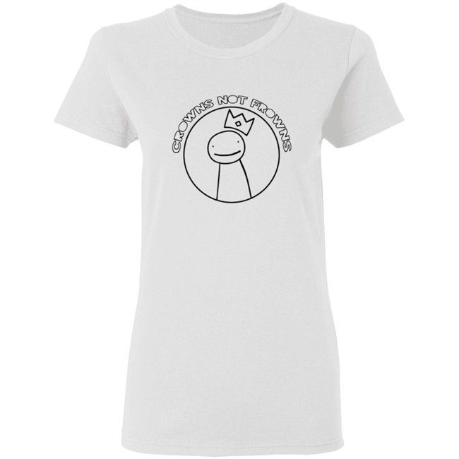 Dream Merch Crowns Not Frowns Shirt Dream Merch Crowns Not Frowns Shirt