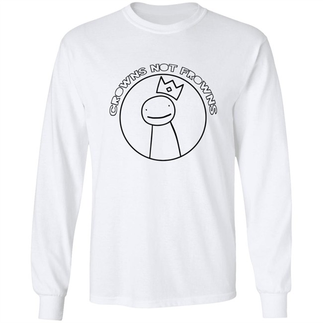 Dream Merch Crowns Not Frowns Shirt Dream Merch Crowns Not Frowns Shirt