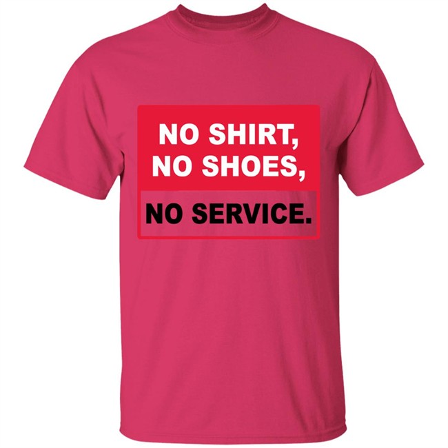 no shirt no shoes no service no shirt no shoes no service