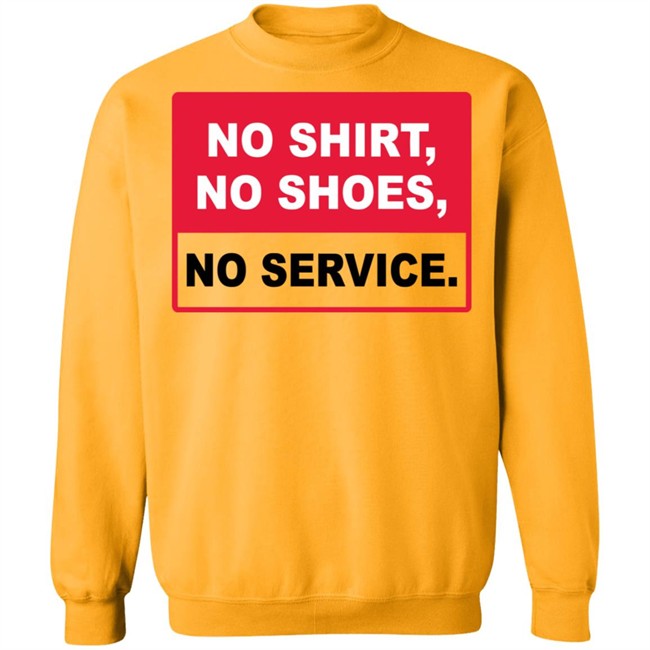 no shirt no shoes no service no shirt no shoes no service
