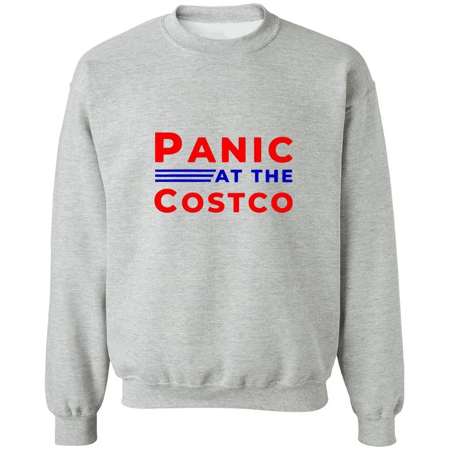 Panic at the costco shirt Panic at the costco shirt