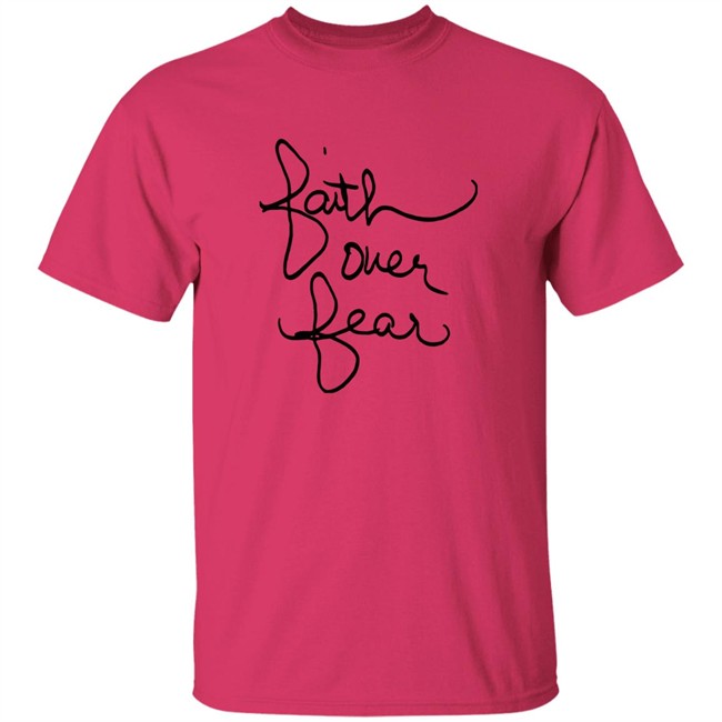Faith over fear t shirt savannah chrisley Faith over fear t shirt savannah chrisley