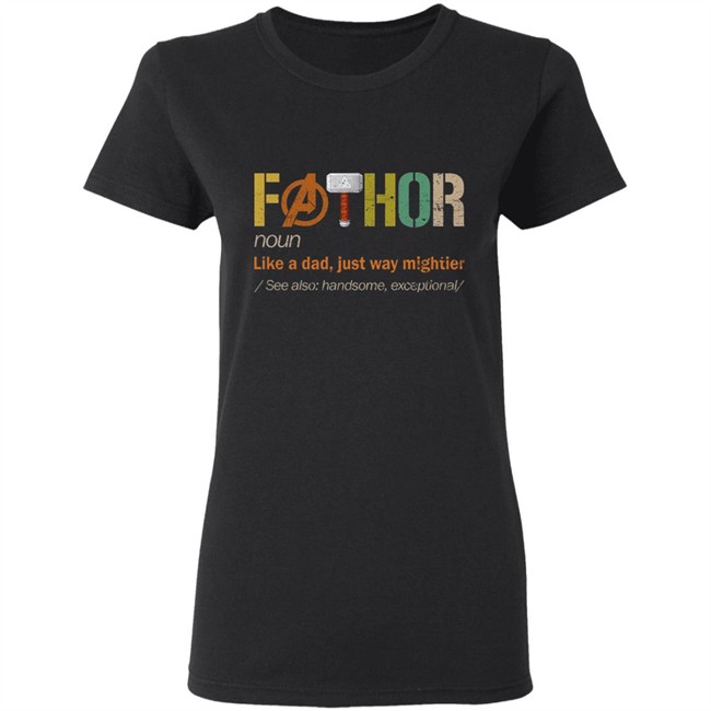 Fathor shirt FaThor Like A Dad Just Way Mightier t shirt Fathers Day Fathor shirt FaThor Like A Dad Just Way Mightier t shirt Fathers Day