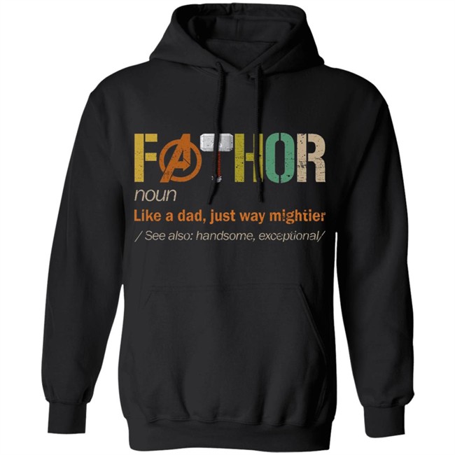 Fathor shirt FaThor Like A Dad Just Way Mightier t shirt Fathers Day Fathor shirt FaThor Like A Dad Just Way Mightier t shirt Fathers Day